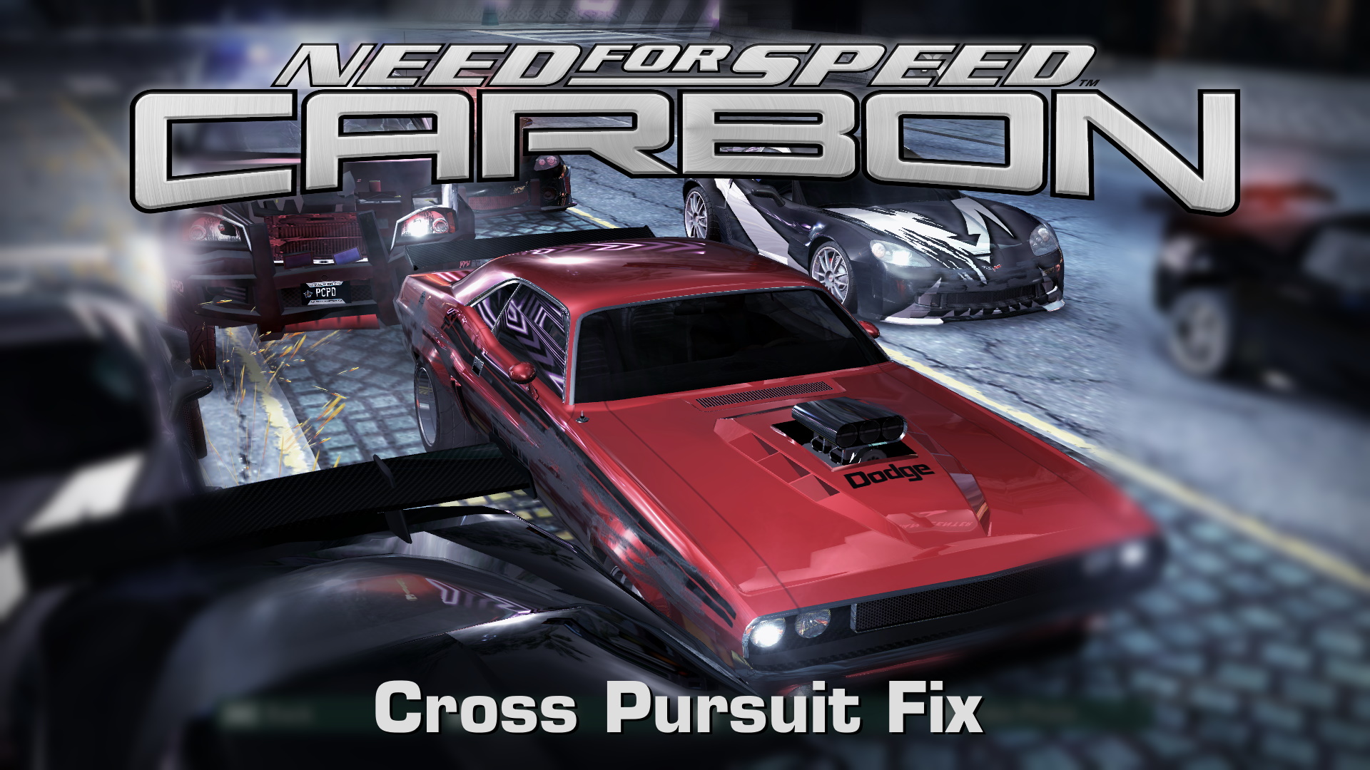 NFSMods - Need For Speed Carbon - Cross Pursuit Fix