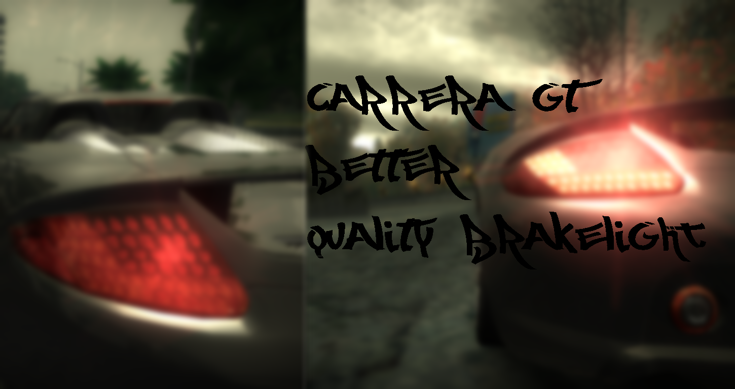NFSMods - [NFSMW] Carrera GT Better Quality Brakelights